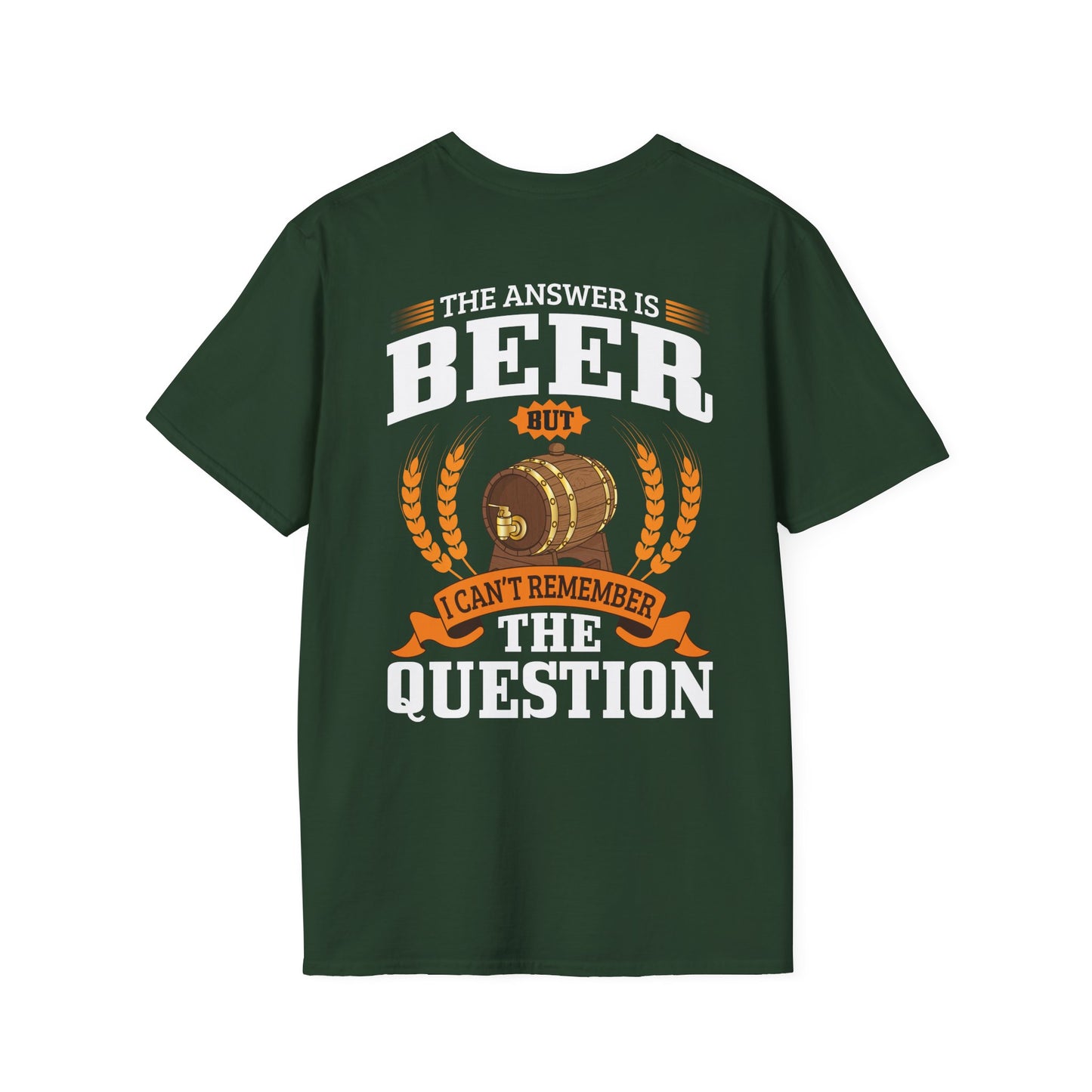 "The Answer is beer" T-shirt