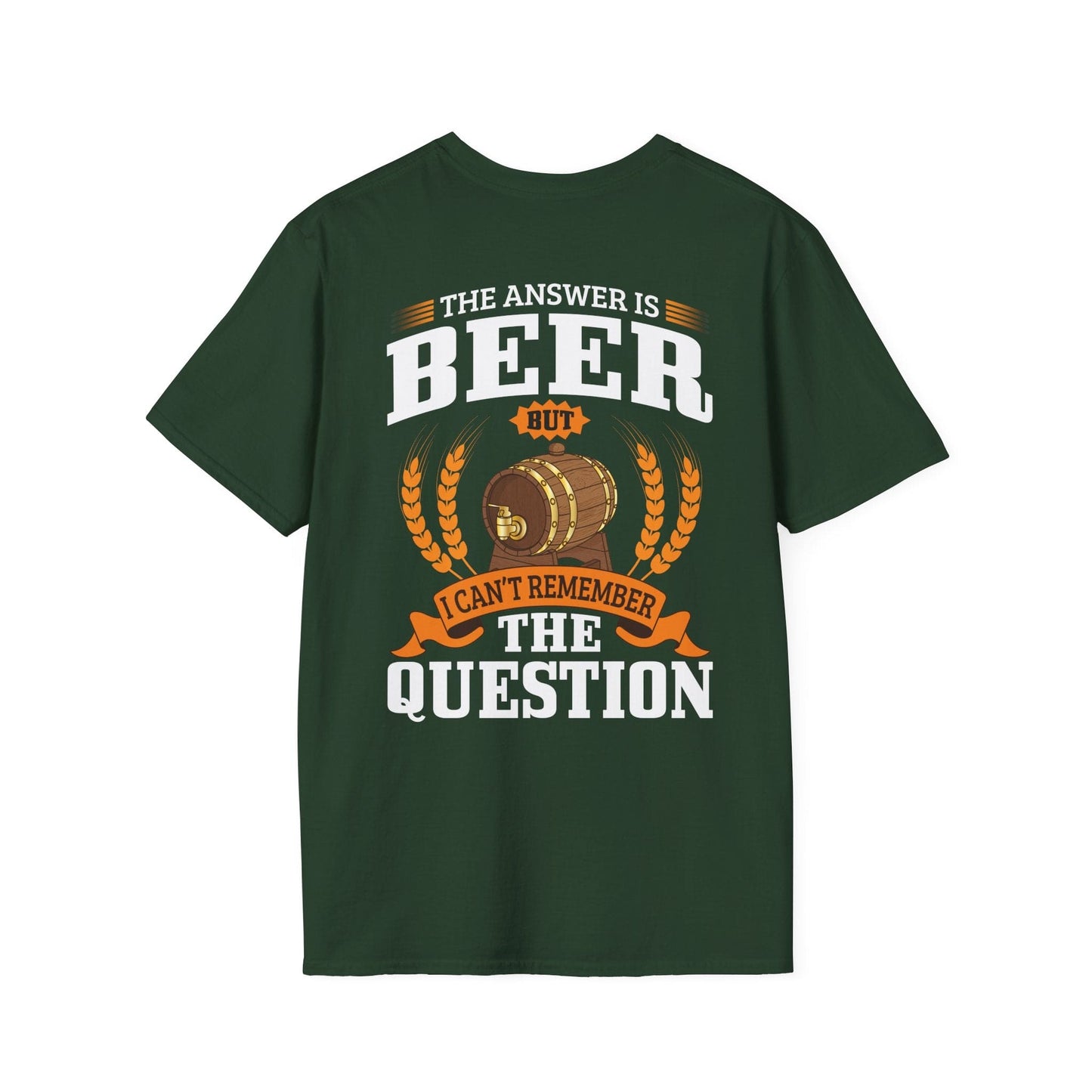"The Answer is beer" T-shirt