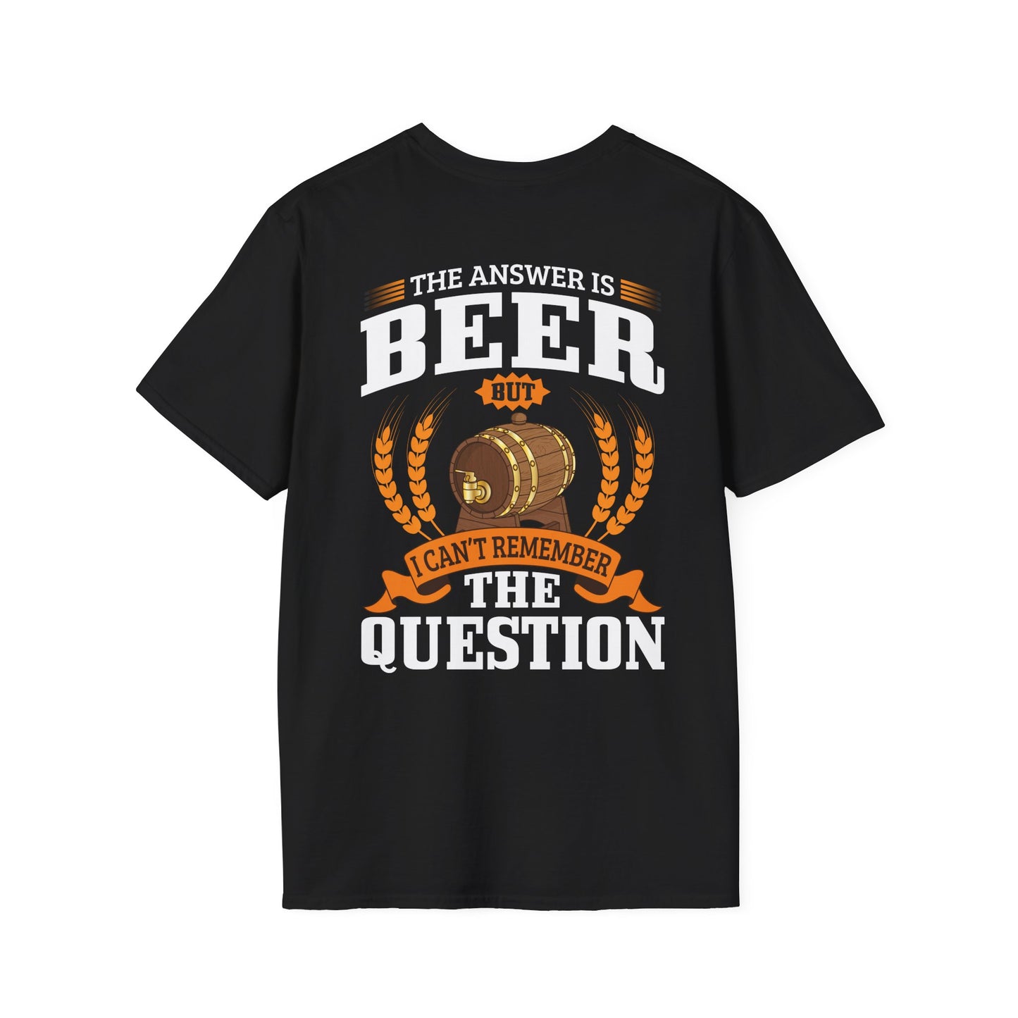 "The Answer is beer" T-shirt
