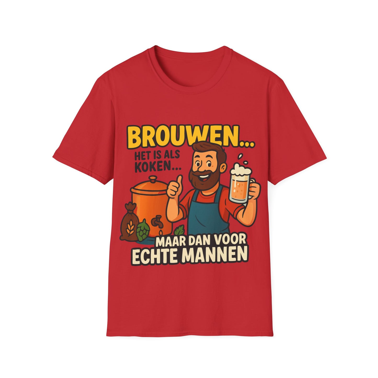 T-shirt unisexe Softstyle-Brasser, c'est comme cuisiner. . .
