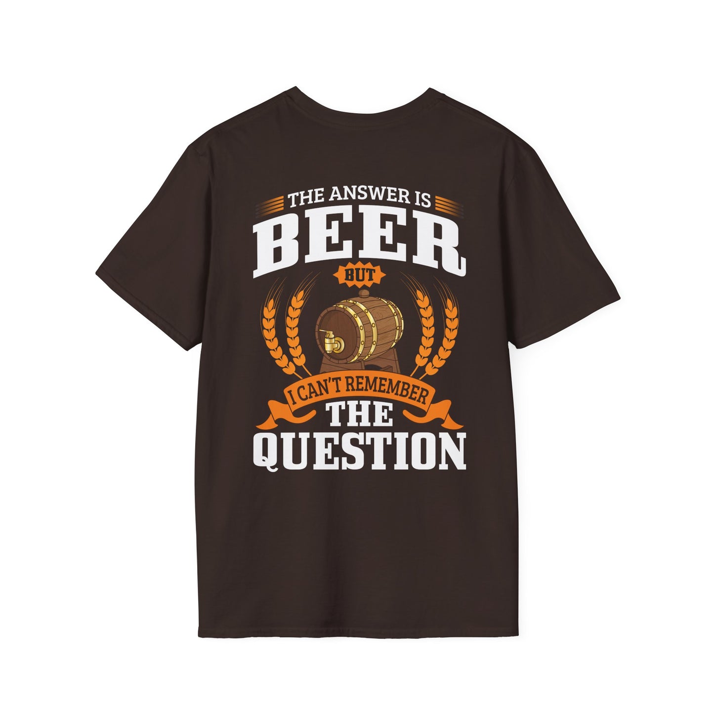 "The Answer is beer" T-shirt
