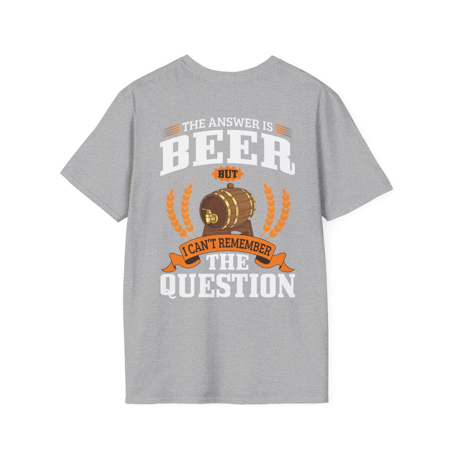 "The Answer is beer" T-shirt