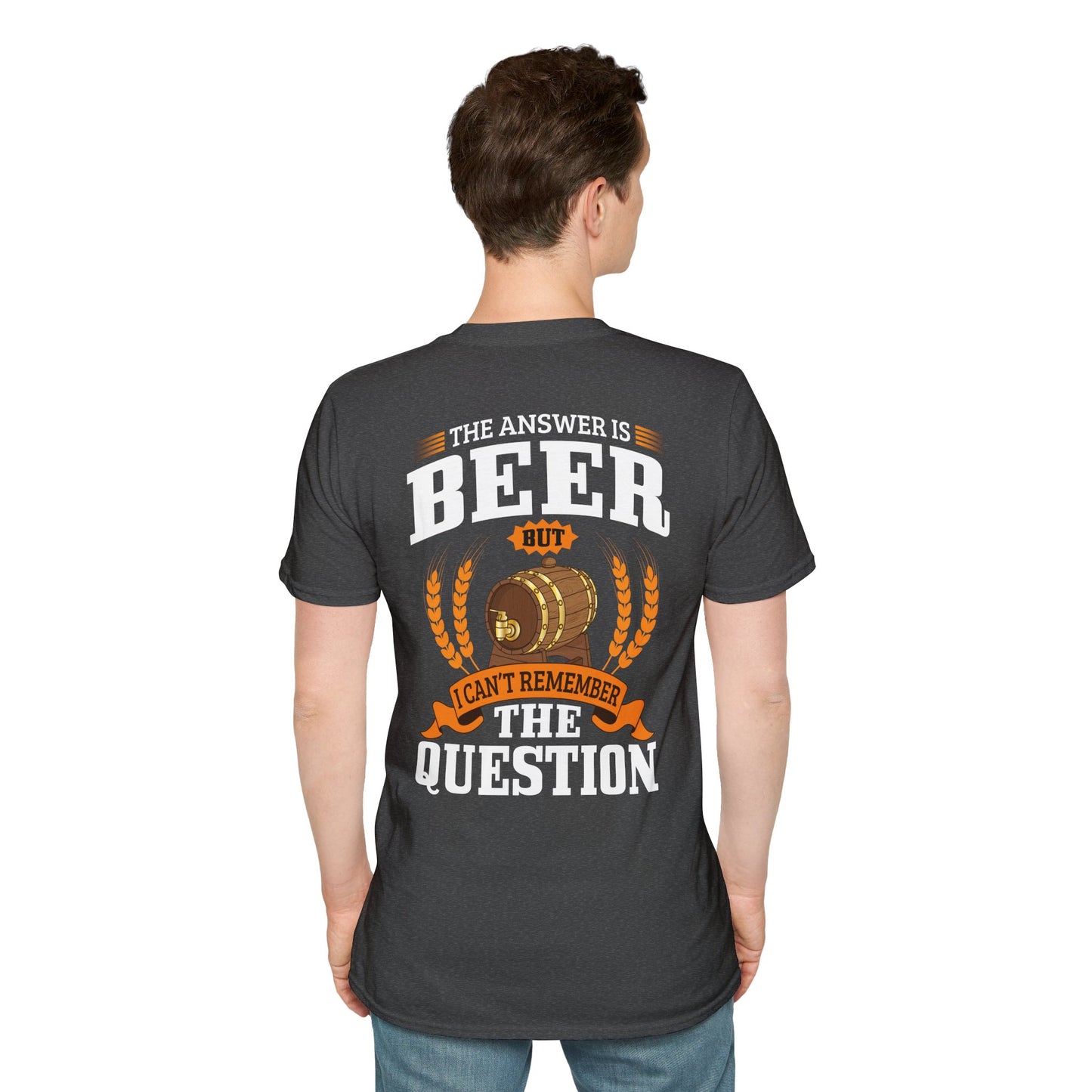 "The Answer is beer" T-shirt