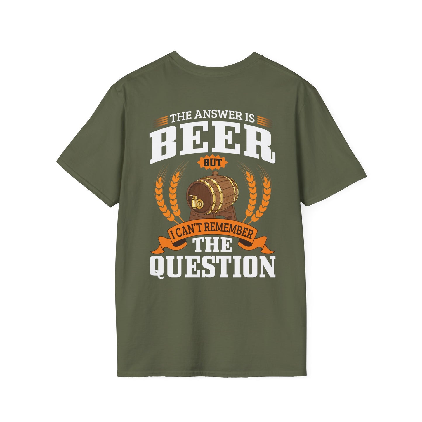 "The Answer is beer" T-shirt