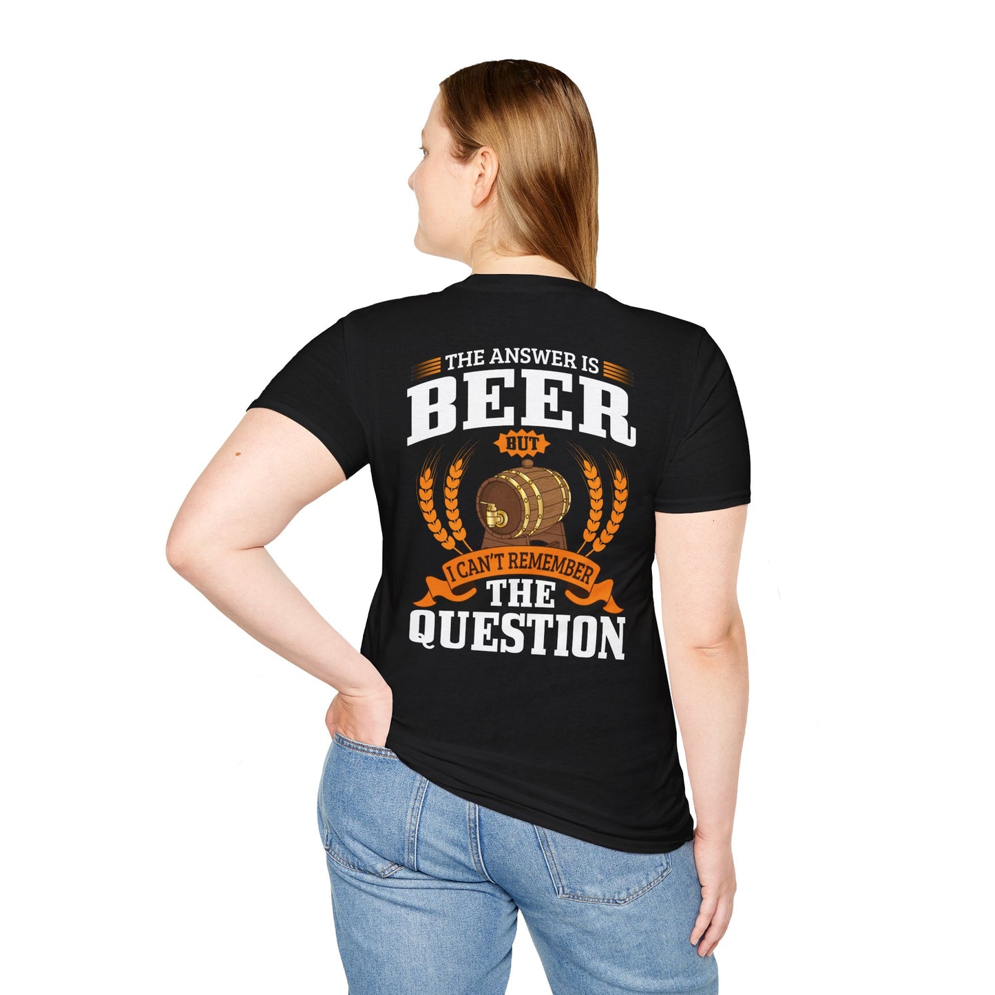 "The Answer is beer" T-shirt