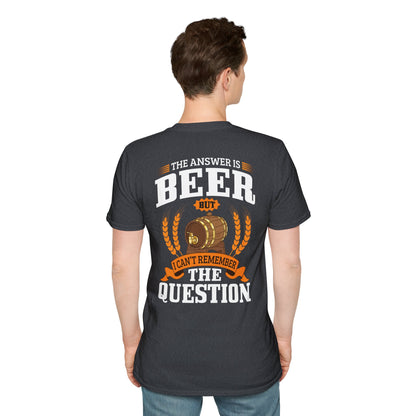 "The Answer is beer" T-shirt